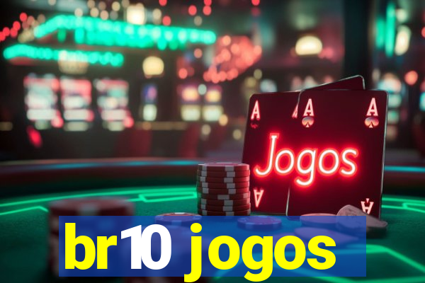br10 jogos